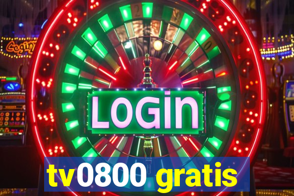 tv0800 gratis